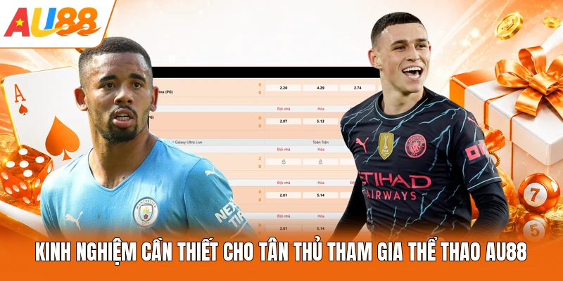 Kinh nghiệm cần thiết cho tân thủ tham gia thể thao AU88