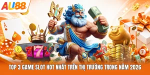 Top 3 Game Slot Hot Nhất Trên Thị Trường Trong Năm 2026